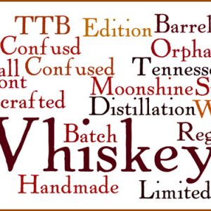TTB Proposes New Whiskey Definitions