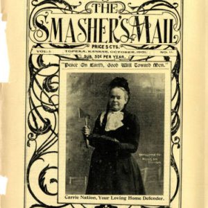1900 Smashers Mail Carrie Nation