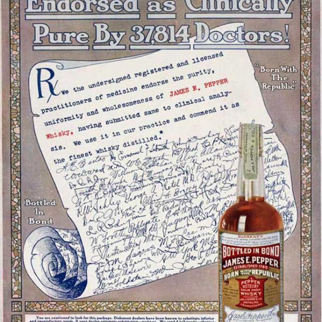 James E Pepper Whiskey Endorsed by Doctors During Prohibition