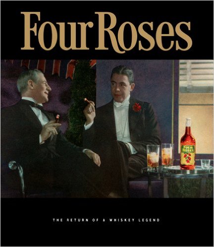 Four Roses - The Return of a Whiskey Legend