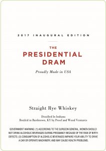 2017 Inaugural Edition - The Presidential Dram, 4 Year Old Straight Rye Whiskey, Back Label