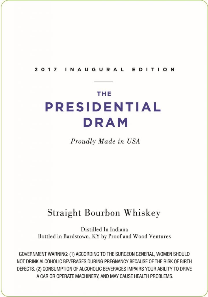 2017 Inaugural Edition - The Presidential Dram, 8 Year Old Straight Bourbon Whiskey, Back Label
