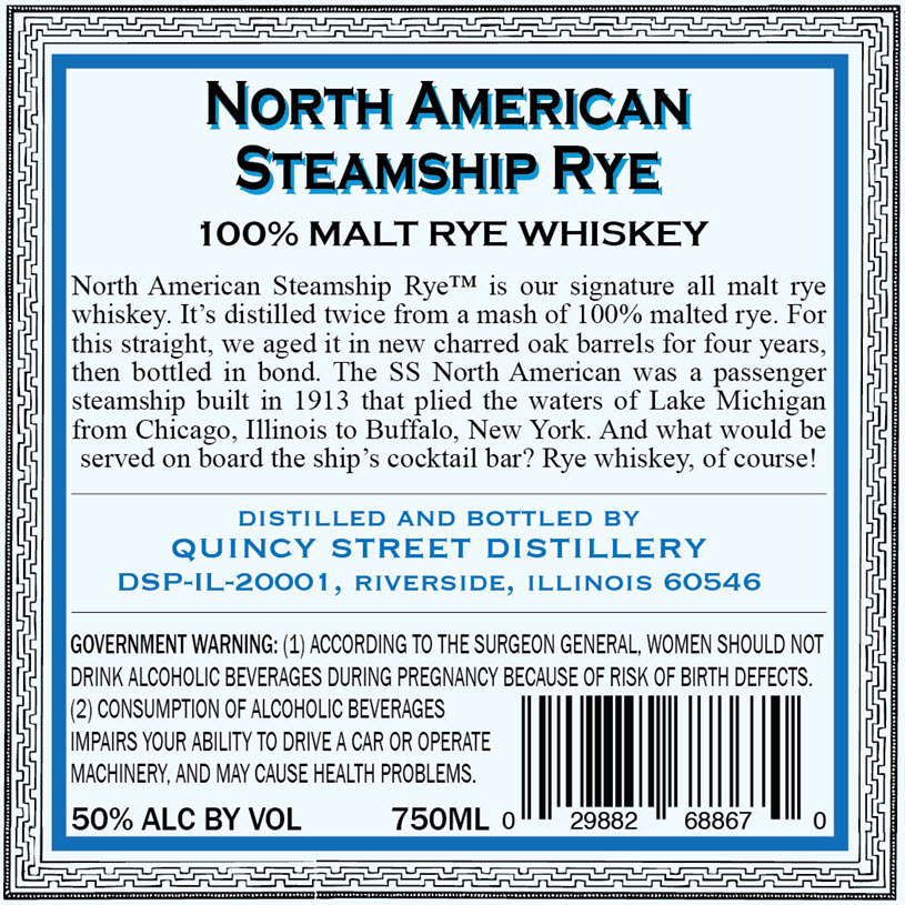 Quincy Street Distillery - North American Steamship Rye Whiskey, Label Back