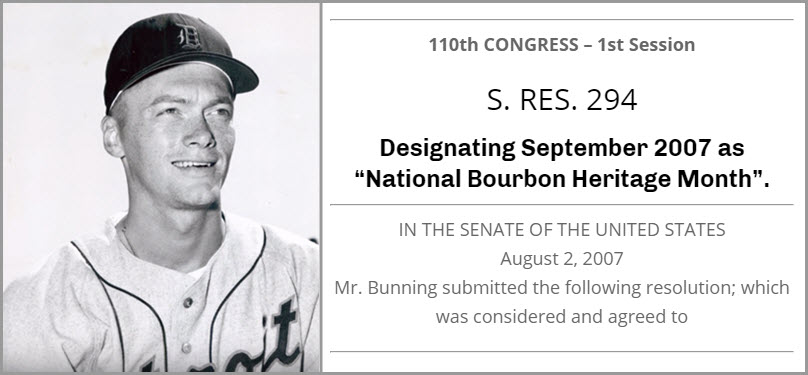 Jim Bunning 1933-2017, Framer of Bourbon Heritage Month