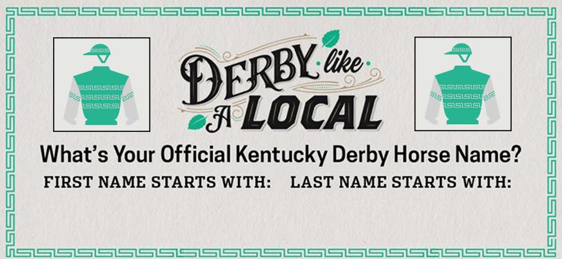 What's Your Official Kentucky Derby Horse Name