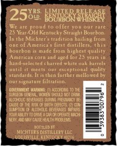 Michter's Distillery - Michter's Limited Release 25 Year Old Kentucky Straight Bourbon Whiskey, Back Label