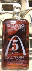 Still 630 - Indomitable Spirits, 5 Year Old RallyPoint Single Barrel Straight Rye Whiskey