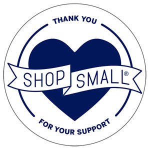 Shop Small Saturday - Thank You for Your Support