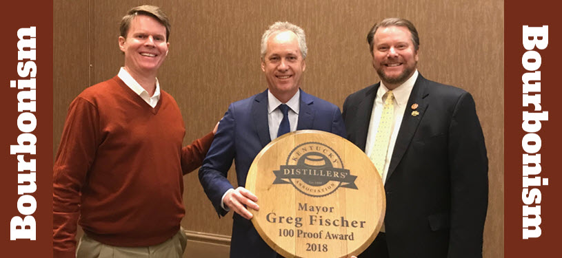 Kentucky DIstillers' Association - KDA Honored Louisville Mayor Greg Fischer with 2018 100 Proof Award, Bourbonism