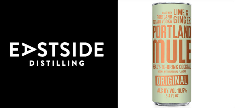 Eastside Distilling - Launches Portland Mule, Portland Potato Vodka, Lime & Ginger Ready to Drink Cocktail