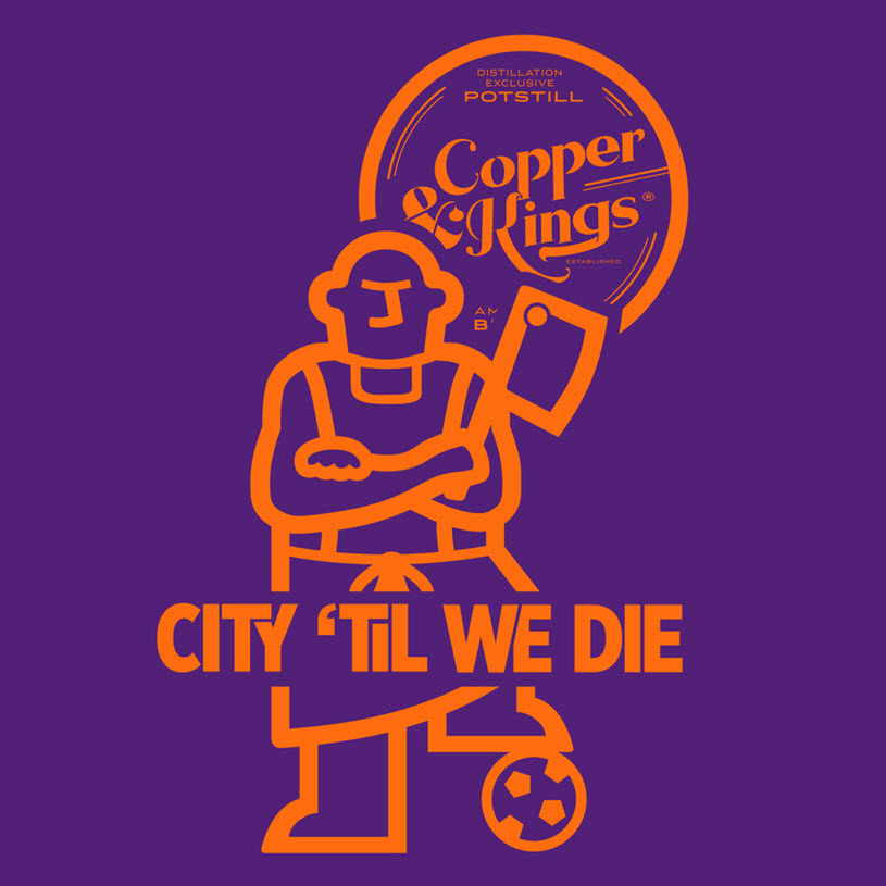 Copper & Kings American Brandy Co. - Official American Brandy of Louisville City FC Soccer Team, City 'Til We Die