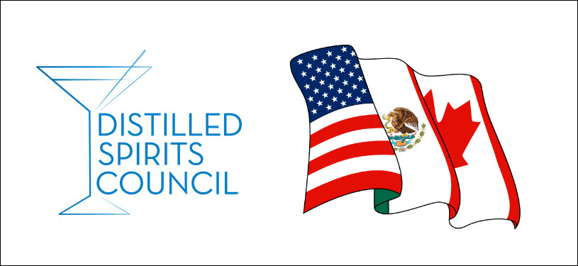 Distilled Spirits Council of the United States - U.S, Canada and Mexico Reach Agreement to Repeal Retaliatory Tariffs on American Whiskey Exports