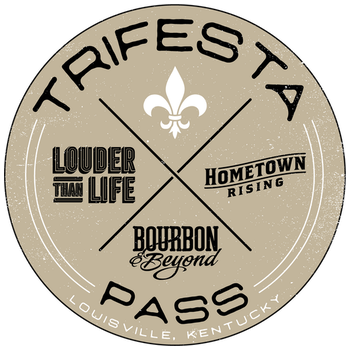 Trifesta - Bourbon & Beyond, Hometown Rising and Louder than Live Festivals
