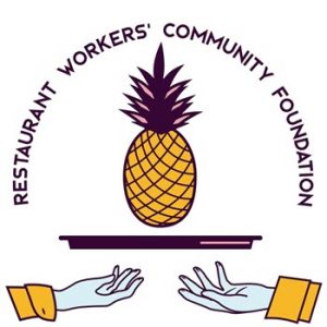 Restaurant Workers' Community Foundation - Hospitality Industry Emergency Relief Fund