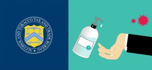 TTB - TTB Provides Distillers with Guidance on Making Hand Sanitizer During Coronavirus Outbreak
