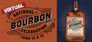 National Bourbon Day - Bardstown Virtual Event June 12 & 13, 2020