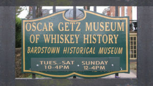 Oscar Getz Museum of Whiskey History - Bardstown, KY