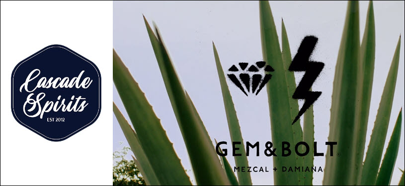 Cascade Spirits - Enters Dynamic New Partnership with GEM&BOLT Mezcal