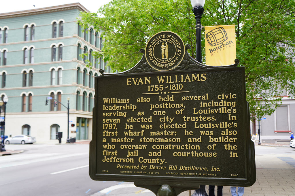 Evan Williams Bourbon Experience - Historic Marker, Evan Williams Distiller