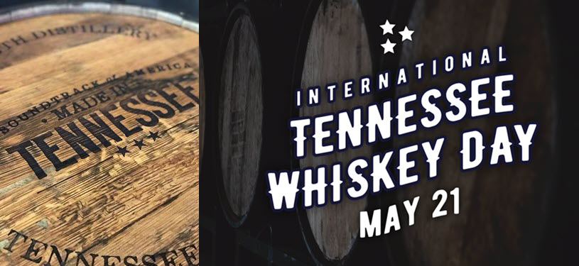 Tennessee Distillers Guild - Tennessee Officially Declares May 21 'International Tennessee Whiskey Day'