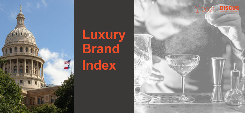 Distilled Spirits Council - Luxary Brand Index 2021 Report