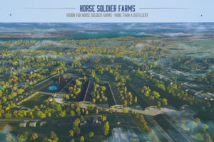 Horse Soldier Bourbon Whiskey - Board 4, Horse Soldier Farms, Vision for Horse Soldier Farms, More Than a Distillery