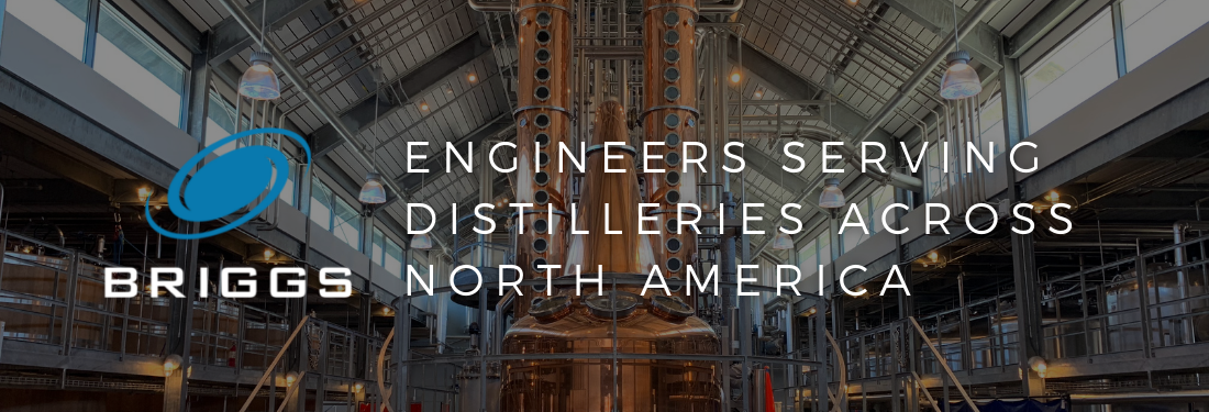 Briggs of Burton - Your One Stop Shop for Distillery Engineering and Equipment Worldwide