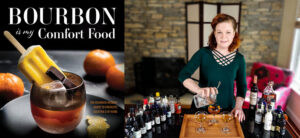 Bourbon Is My Comfort Food - A Book by Heather Wibbles, AKA Cocktail Contessa