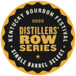 Kentucky Bourbon Festival - 2022 Distillers' Row Series, Single Barrel Select