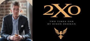 Dixon Dedman Rises from the Ashes with The Phoenix Blend and the Launch of the 2XO (Two Times Oak) Brand