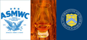 TTB Proposes Standard of Identity for ‘American Single Malt Whiskey’ – Commenting Period Now Open