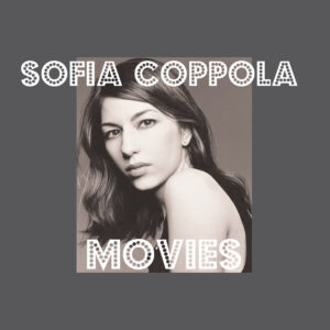 Academy Award-winning Director Sophia Coppola