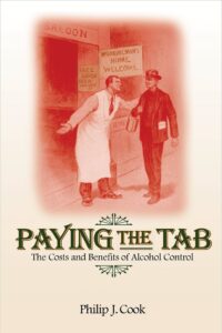 Paying the Tab - The Costs and Benefits of Alcohol Control Book Cover