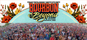 Bourbon & Beyond - 2023 Final Music Lineup