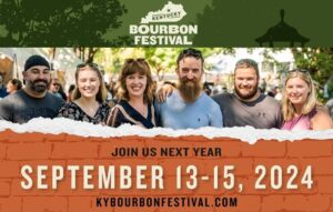 Kentucky Bourbon Festival -2023 Sold Out, Order Tickets Early for 2024, Happening September 13-15, 2024