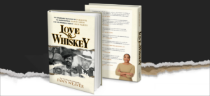 Fawn Weaver's - Love & Whiskey - The Remarkable True Story of Jack Daniel, His Master Distiller Nearest Green, and the Improbable Rise of Uncle Nearest