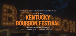 Kentucky Bourbon Festival - The Bourbon Capital of the World will Celebrate on September 10-13, 2026