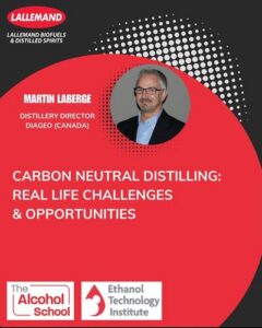 Lallemand Distilling Alcohol School - 3 Carbon Neutral Distilling Real Life Challenges & Opportunities