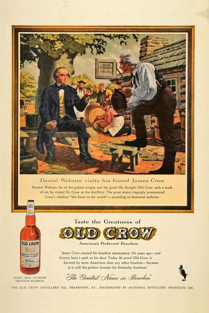 Old Crow Distillery - Daniel Webster Visits his Friend James C. Crow, Taste the Greatness of Old Crow, America's Preferred Bourbon